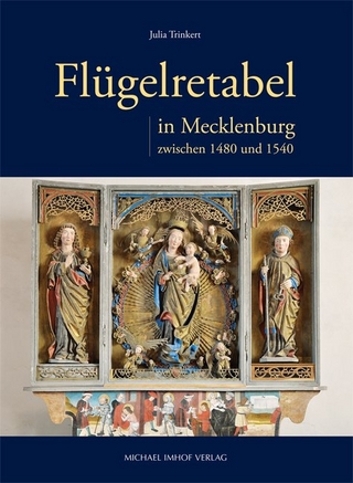 Flügelretabel in Mecklenburg zwischen 1480 und 1540