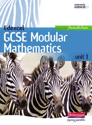 Edexcel GCSE Modular Mathematics Foundation Unit 1 Student Book (old Unit 2) - 