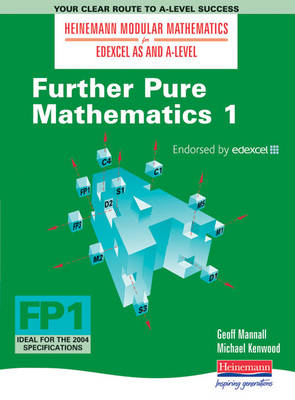 Heinemann Modular Maths For Edexcel AS & A Level Pure Maths 4 (P4) - Geoff Mannall, Michael Kenwood