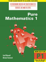 Heinemann Modular Maths For Edexcel AS & A Level Pure Maths 1 (P1) - Geoff Mannall, Michael Kenwood
