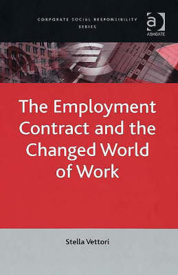 Employment Contract and the Changed World of Work -  Stella Vettori