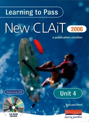 Learning to Pass New CLAIT 2006 (Level 1) UNIT 4 Producing an e-publication - 