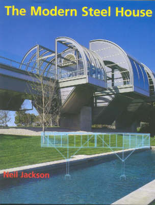 Modern Steel House -  Neil Jackson
