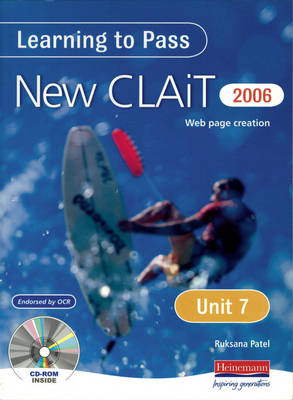 Learning to Pass New CLAIT 2006 (Level 1) UNIT 7 Web page creation