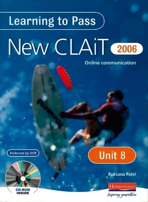 Learning to Pass New CLAIT 2006 (Level 1) UNIT 8 Online communication - 