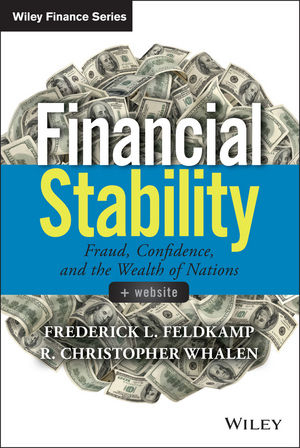Financial Stability, + Website - Frederick L. Feldkamp, R. Christopher Whalen