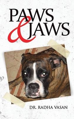 Paws & Jaws - Dr Radha Vasan