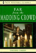 Far From The Madding Crowd - Thomas Hardy