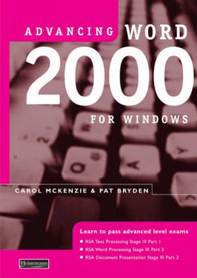 Advancing Word 2000 for Windows - Carol McKenzie, Pat Bryden