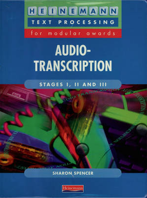 Audio-transcription Stages I, II and III - Sharon Spencer