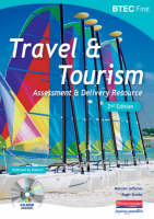 BTEC First Travel & Tourism Assessment & Delivery Resource 2nd edition