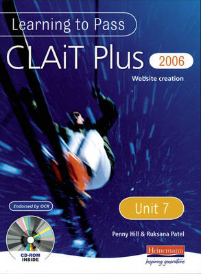 Learning to Pass CLAIT Plus 2006 (Level 2) UNIT 7 Website Creation
