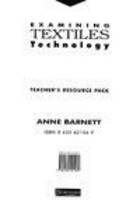 Examining Textiles Technology Teacher's Resource Pack - Anne Barnett