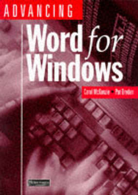 Advancing Word For Windows - Carol McKenzie, Pat Bryden