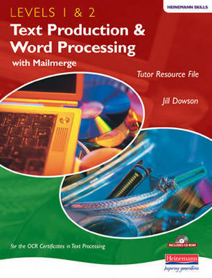 Heinemann Text Production & Word Processing Levels 1 & 2 Tutor Resource File - Jill Dowson