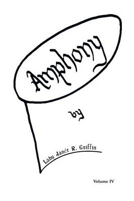 Amphony - Lady Janet R Griffin