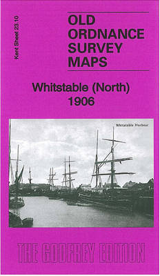 Whitstable (North) 1906 - Barrie Trinder