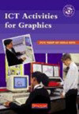 ICT Activities for Graphics: 5-Pack + Licence Upgrade - S. Turner, C. Travis