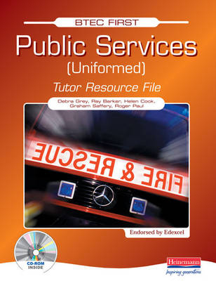 BTEC First in Public Services Tutor's Resource File with CD-ROM