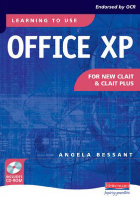 Learning to Use Office XP for New CLAIT & CLAIT Plus Student Book