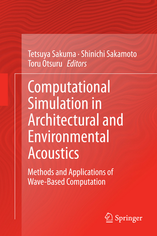 Computational Simulation in Architectural and Environmental Acoustics