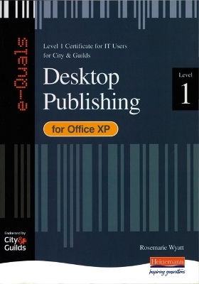 e-Quals Level 1 Office XP Desktop Publishing