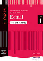 E-Mail IT Level 1 Certificate City & Guilds e-Quals Office 2000