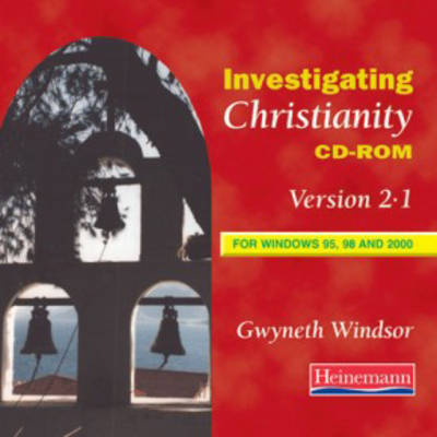 Investigating Christianity v2.1 CD-ROM Single User - Gwyneth Windsor
