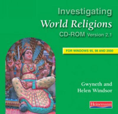 Investigating World Religions Version 2.1 CD-ROM Single User - Gwyneth Windsor, Helen Windsor