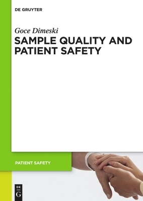 Sample quality and Patient Safety - Goce Dimeski