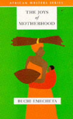 Joys of Motherhood - Buchi Emecheta
