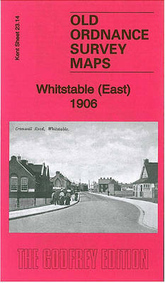 Whitstable (East) 1906 - Barrie Trinder