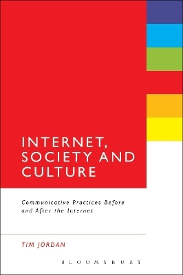 Internet, Society and Culture - Dr Tim Jordan
