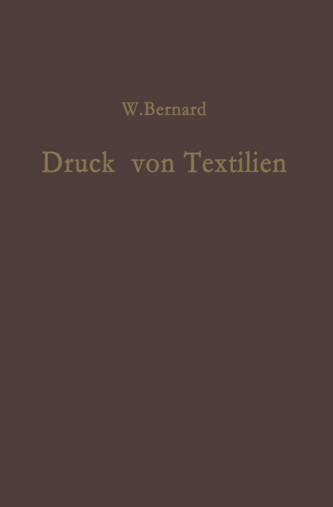 Druck von Textilien - W. Bernard