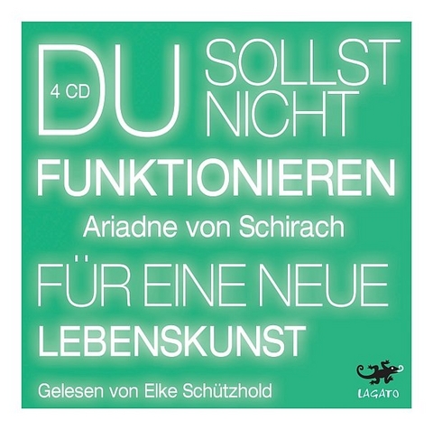 Du sollst nicht funktionieren - Ariadne von Schirach