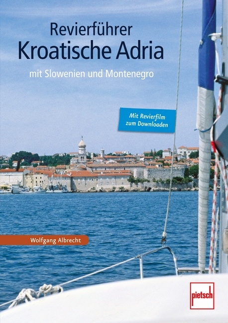 Revierf&uuml;hrer - Kroatische Adria - Wolfgang Albrecht