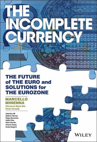 The Incomplete Currency