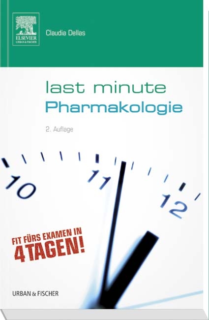 Last Minute Pharmakologie - Claudia Dellas