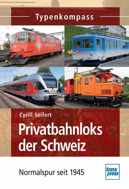 Privatbahnloks der Schweiz - Cyrill Seifert