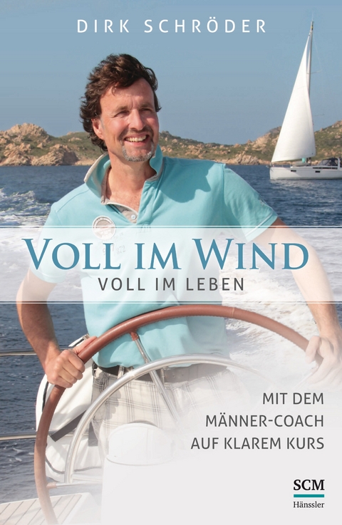 Voll im Wind &ndash; voll im Leben - Dirk Schr&ouml;der