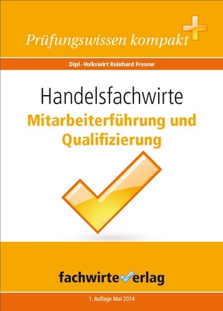 Handelsfachwirte: Mitarbeiterführung und Qualifizierung