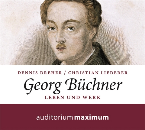 Georg B&uuml;chner - Christian Liederer, Dennis Dreher