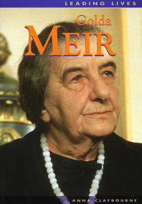 Leading Lives Golda Meir cas