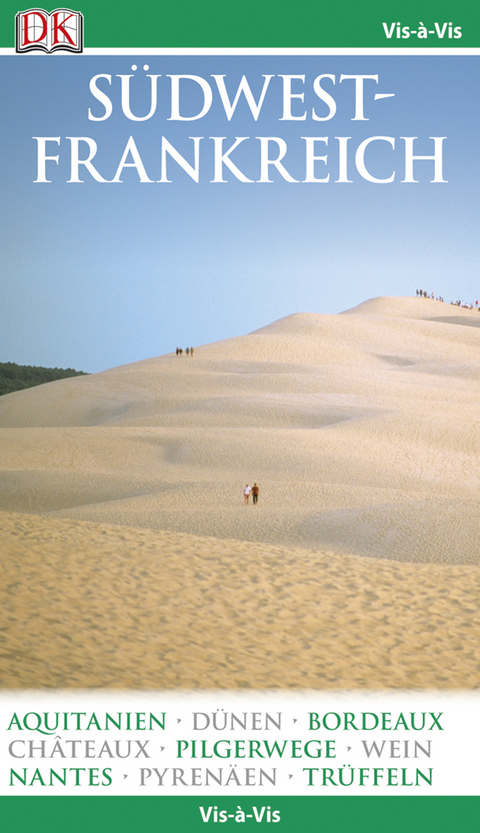 Vis-&agrave;-Vis S&uuml;dwestfrankreich