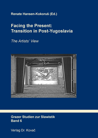 Facing the Present: Transition in Post-Yugoslavia