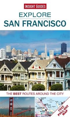 Insight Guides Explore San Francisco (Travel Guide with Free eBook)
