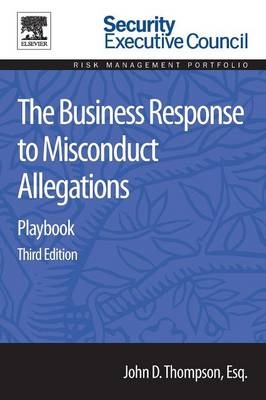 The Business Response to Misconduct Allegations - John D. Thompson
