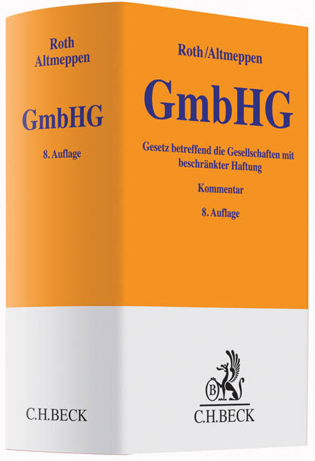 GmbHG - Holger Altmeppen, G&uuml;nter H. Roth