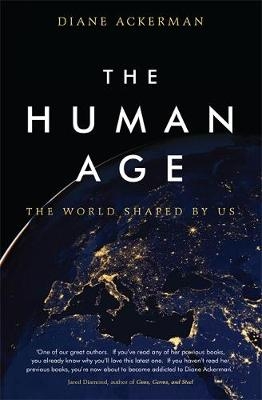 The Human Age - Diane Ackerman