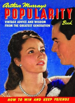 Arthur Murray s Popularity Book -  Murray Arthur Murray